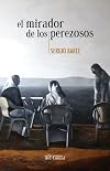 EL MIRADOR DE LOS PEREZOSOS