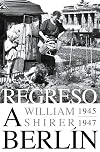 Regreso a Berlín. 1945-1947