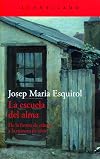 La escuela del alma: De la forma de educar a la manera de vivir