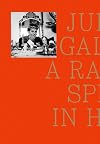Julio Galan: A Rabbit Split in Half