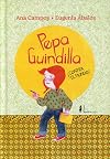 Pepa Guindilla ¡Contra el mundo! (Spanish Edition)