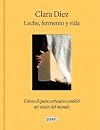Leche, fermento y vida: Cómo el queso artesano cambió mi visión del mundo