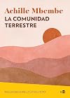 La comunidad terrestre : reflexiones sobre la última utopía