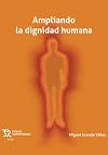Ampliando la dignidad humana