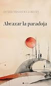 Abrazar la paradoja