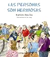Las personas son hermosas