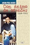 With the Desire to Offend: Articles 1998–2001