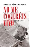 No me cogeréis vivo (2001-2005)