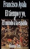 El tiempo y yo, o el mundo a la espalda