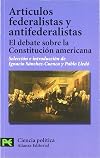 Articulos Federalistas Y Antifederalistas/ Federalist and Antifederalist Articles: El Debate Sobre La Constitucion Americana (Ciencias Sociales)