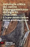 Antologia critica del cuento hispanoamericano del siglo XX. 2. La gran sintesis y despues (COLECCION LITERATURA HISPANOAMERICANA) (Spanish Edition)