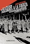 Soldados a la fuerza