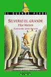 Silverio El Grande/Big Silverio