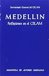 Medellin: Reflexiones en el CELAM (Biblioteca de autores cristianos ; 391) (Spanish Edition)