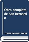 Obras completas de San Bernardo: El Cantar de los Cantares: 5 (NORMAL)