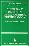 Cultura y religión de la América prehispánica / por Manuel Ballesteros Gaibrois