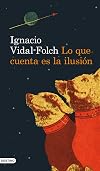 Lo que cuenta es la ilusión