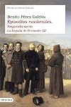 Episodios nacionales II. La España de Fernando VII