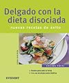 Delgado Con La Dieta Disociada/ This with the (Spanish Edition)
