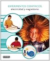 Electricidad Y Magnetismo/ Electricity and Magnetism (Experimentos Cientificos) (Spanish Edition)