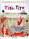 Tito, Tito: Rimas, Adivinanzas/Juegos