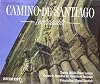 Camino de Santiago Inolvidable