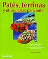 Pates, Terrinas y Otras Pastas Para Untar - Cocina Facil (Spanish Edition)