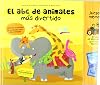 El abc de animales mas divertido / The ABC of animals more fun (Spanish Edition)