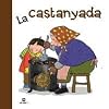 La castanyada (Tradicions) (Catalan Edition)