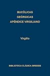 Bucólicas. Geórgicas. Apéndice virgiliano (trans.)