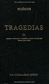 Tragedias III - Helena -Fenicias-Orestes- Efigenia (Biblioteca Clásica Gredos) (Spanish Edition)