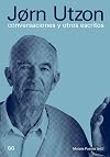 JA¸rn Utzon. Conversaciones y otros escritos