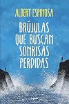 Brújulas que buscan sonrisas perdidas