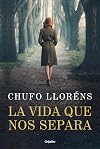 La vida que nos separa