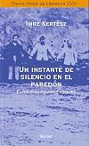 Un instante de silencio en el paredón: El holocausto como cultura (Spanish Edition)