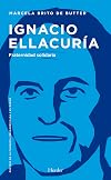 Ignacio Ellacuría : Fraternidad solidaria