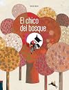 El Chico del bosque