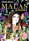 Malas mujeres / Bad Women (Spanish Edition)