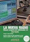 La Nueva Radio: Manual Completo del Radiofonista 2.0