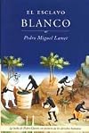 El esclavo blanco (Spanish Edition)