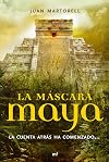 La Mascara Maya (Spanish Edition)