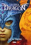 La Chica Dragn 3 El Reloj de Arena (La Chica Dragón / the Dragon Girl) (Spanish Edition)