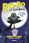 La fuga de la cobra real / Toto the Ninja Cat and the Great Snake Escape (RO-RO, LA GATA NINJA) (Spanish Edition)