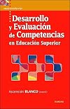 Desarrollo y evaluacion de competencias en educacion superior/ Development and Assessment of Skills in Higher Education (Spanish Edition)