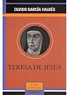 Teresa de Jesus (Vidas Literarias) (Spanish Edition)
