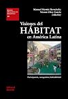 Visiones del hábitat en América Latina: Participación, autogestión, habitabilidad