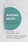 Amistad social: Claves de lectura de Fratelli tutti (El pozo de Siquen) (Spanish Edition)