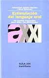 Estimulación del lenguaje oral: Un modelo interactivo para niños con dificultades