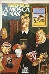 La Mosca al nas