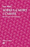 Sobre la mort i l'amor: Motius per a lesperança